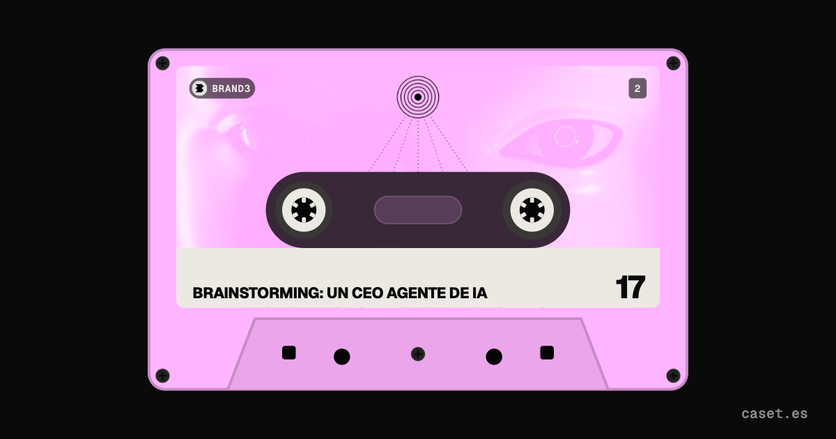 Caset de «Brainstorming: un CEO agente de IA», de Brand3